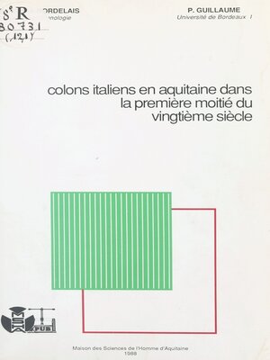 cover image of Colons italiens en Aquitaine dans la première moitié du vingtième siècle
